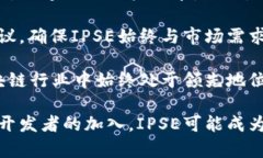   IPSE区块链代码解析与应用详解 /  guanjianci IPSE